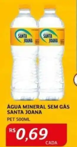 Assaí Atacadista ÁGUA MINERAL SEM GÁS SANTA JOANA PET 500ML oferta