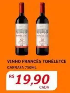 Assaí Atacadista VINHO FRANCES TONÉLETCE GARRAFA 750ML oferta