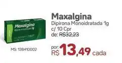 Drogal Maxalgina - dipirona monoidratada oferta