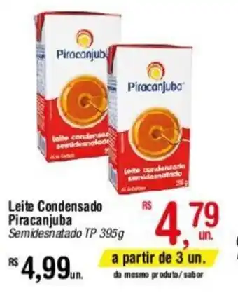 Fort Atacadista Leite Condensado Piracanjuba Semidesnatado TP 395g oferta