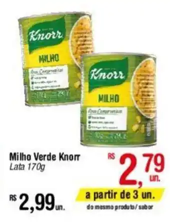 Fort Atacadista Milho Verde Knorr Lata 170g oferta