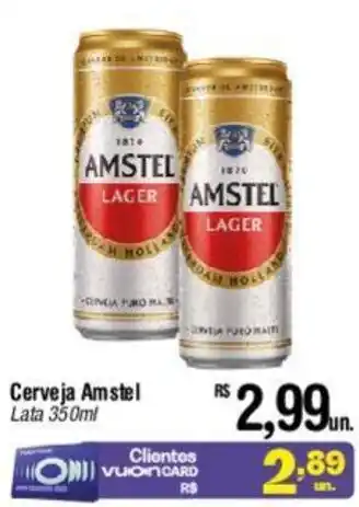 Fort Atacadista Cerveja Amstel Lata 350ml oferta