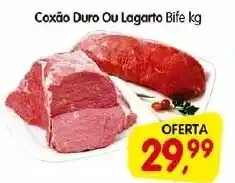 Cercadão Coxão Duro Ou Lagarto Bife kg oferta