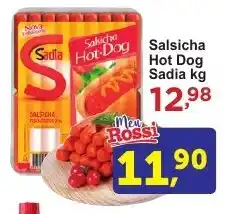 Rossi Supermercado Salsicha Hot Dog Sadia kg oferta