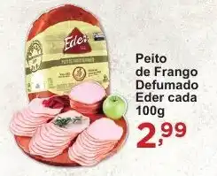 Rossi Supermercado Peito de Frango Defumado Eder cada 100g oferta