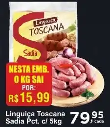 Rossi Supermercado Linguiça Toscana Sadia Pct. c/ 5kg oferta