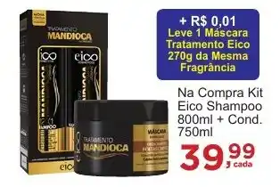 Rossi Supermercado Na Compra Kit Eico Shampoo 800ml+Cond. 750ml oferta