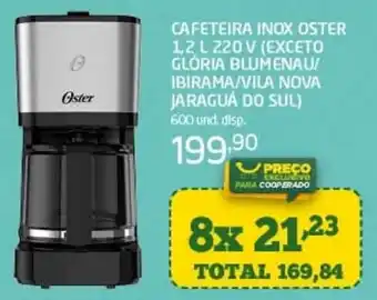 Cooper CAFETEIRA INOX OSTER 1,2 L 220 V (EXCETO GLÓRIA BLUMENAU/ IBIRAMA/VILA NOVA JARAGUÁ DO SUL) oferta