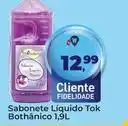 Tonin Superatacado Tok bothânico - sabonete líquido oferta