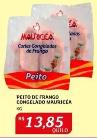 Assaí Atacadista PEITO DE FRANGO CONGELADO MAURICÉA KG oferta