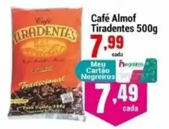 Negreiros Cafe Almof Tiradentes 500g oferta