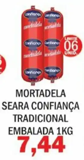 Supermercados Mendonça Mortadela Seara Confianca Tradicional Embalada 1kg oferta
