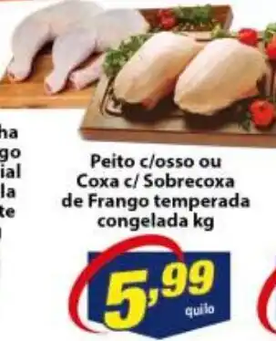 Vencedor Atacadista Peito c/ osso ou Coxa c/ Sobrecoxa de Frango temperada congelada 1kg oferta