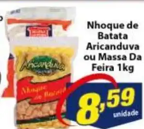 Vencedor Atacadista Nhoque de Batata Aricanduva ou Massa da Feira 1kg oferta