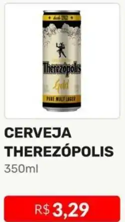 Higa Atacado CERVEJA THEREZÓPOLIS 350ml oferta