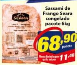 Vencedor Atacadista Sassami de Frango Seara congelado pacote 6kg oferta
