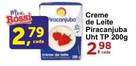 Rossi Supermercado Creme de Leite Piracanjuba Uht TP 200g oferta