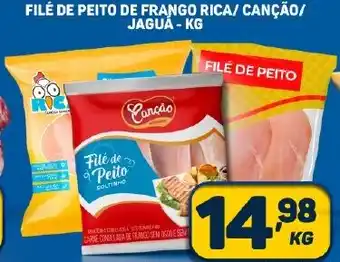 Dom Atacadista FILÉ DE PEITO DE FRANGO RICA/CANÇÃO/ JAGUA - KG oferta