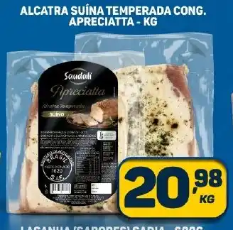 Dom Atacadista ALCATRA SUÍNA TEMPERADA CONG. APRECIATTA - KG oferta