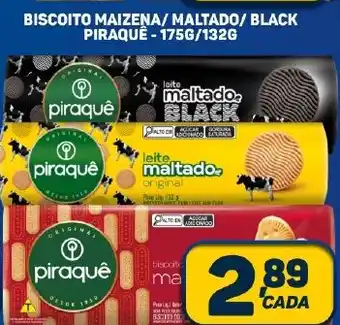 Dom Atacadista BISCOITO MAIZENA/ MALTADO/ BLACK PIRAQUÊ - 175G/132G oferta