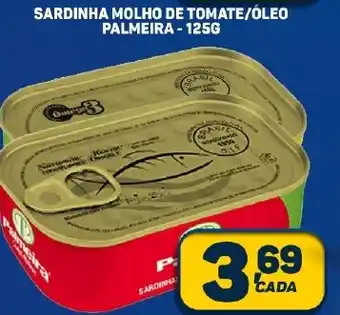 Dom Atacadista SARDINHA MOLHO DE TOMATE/ÓLEO PALMEIRA-125G oferta