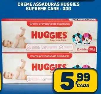 CREME ASSADURAS HUGGIES SUPREME CARE - 30G