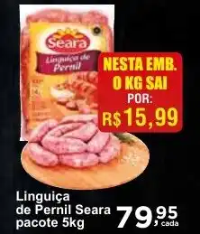 Rossi Supermercado Linguiça de Pernil Seara pacote 5kg oferta