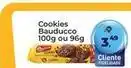 Tonin Superatacado Bauducco - cookies oferta