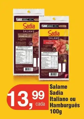 Royal Supermercados Salame Sadia Italiano ou cada Hamburguês 100g oferta