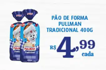 Bahamas Supermercados Pao de Forma Pullman tradicional 400g oferta