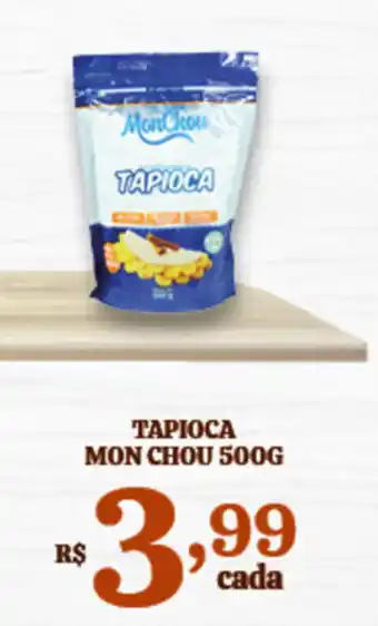 Bahamas Supermercados Tapioca Mon Chou 500g oferta