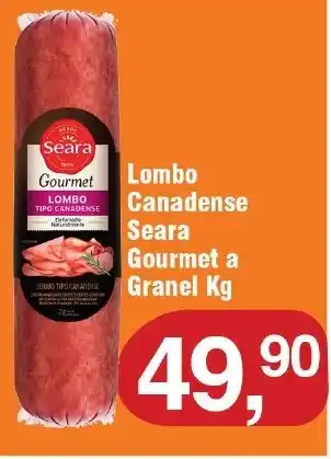 Royal Supermercados Lombo Canadense Seara Gourmet a Granel Kg oferta
