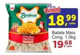 Rossi Supermercado Batata Mais Cong. 1,5kg. oferta