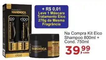 Rossi Supermercado Na Compra Kit Eico Shampoo 800ml + Cond. 750ml oferta