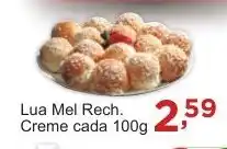 Rossi Supermercado Lua Mel Rech. Creme cada 100g oferta