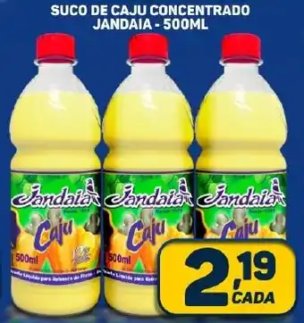 Dom Atacadista SUCO DE CAJU CONCENTRADO JANDAIA - 500ML oferta