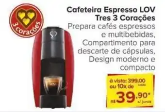 Carrefour Cafeteira Espresso LOV Tres 3 Corações oferta