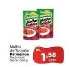 Novo Atacarejo Palmeiron - molho de tomate oferta