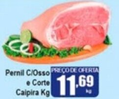 Higa's Supermercado Pernil c/Osso e Corte Caipira 1kg oferta