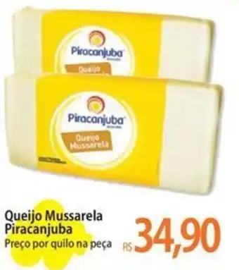 Atacadão Queijo Mussarela Piracanjuba Preço por quilo na peça oferta