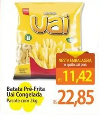 Atacadão Batata Pré-Frita Uai Congelada Pacote com 2kg oferta