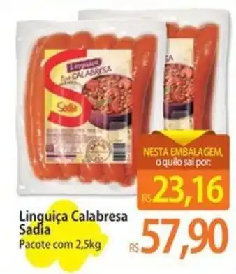 Atacadão Linguiça Calabresa Sadia Pacote com 2,5kg oferta