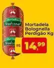 Tonin Superatacado Perdigao - mortadela bolognella oferta