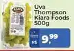 Tonin Superatacado Kiara - foods uva thompson oferta