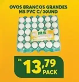 Atacadão Centro Sul Ovos Brancos Grandes MS PVC c/30und oferta
