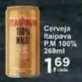 Rossi Supermercado Cerveja Itaipava P.M 100% 269ml oferta