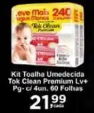 Rossi Supermercado Kit Toalha Umedecida Tok Clean Premium Lv+ Pg-c/ 4un. 60 Folhas oferta