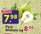 Rossi Supermercado Pera Willians kg oferta