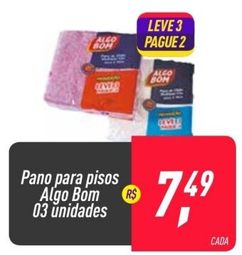 Pano para pisos Algo Bom 03 unidades