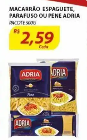 Assaí Atacadista Macarrao Espaguete, Parafuso ou Pene Adria 500g oferta
